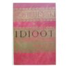 Idioot. II köide 1940 / F. M. Dostojevski kogutud teosed