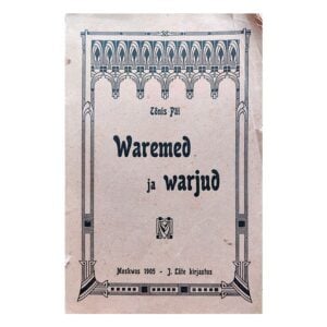 Waremed ja warjud 1905 / Tõnis Päi