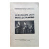 Kooliealiste laste toitlustamine 1938 / [koostaja H. Ottenson]