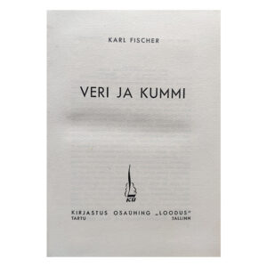 Veri ja kummi 1940 - Karl Fischer