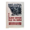 Taavet Soovere elu ja surm 1935 - Mait Metsanurk