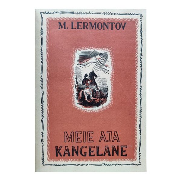 Meie aja kangelane 1943 - M. Lermontov