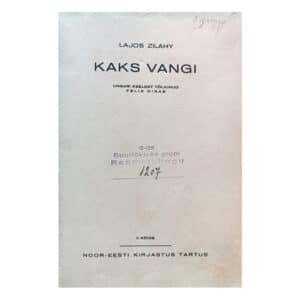 Kaks vangi. II köide 1937 - Lajos Zilahy