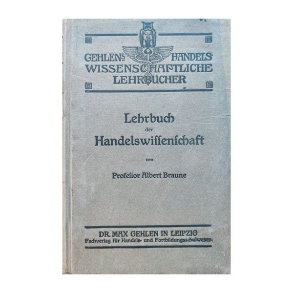 Lehrbuch der handelswissenschaft 1909