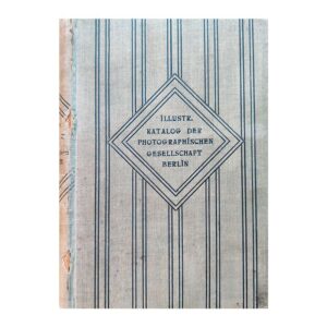 Illustrations katalog der photographischen Gesellschaft Berlin - Photographischen Gesellschaft Berlin - 1901 - -