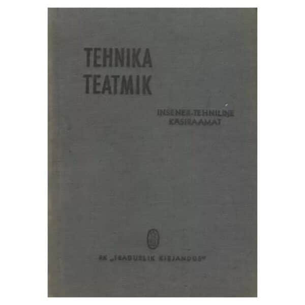 Tehnika teatmik : insener-tehniline käsiraamat 1946