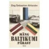 «Mäng Baltikumi pärast» on ainulaadne, vahetu tunnistaja poolt kirjapandud jutustus selle sajandi ühest tähelepanuväärsemast poliitilisest sündmusest Rootsi idapoolsetel naaberaladel.