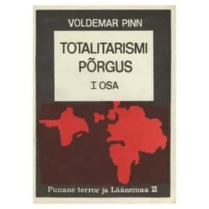 Punane terror ja Läänemaa. 6, Totalitarismi põrgus. 1. jagu - Voldemar Pinn