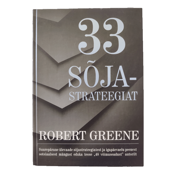 33 sõjastrateegiat 2006/ Robert Greene