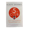 The 5AM club 2018 / Robin Sharma