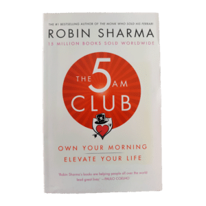 The 5AM club 2018 / Robin Sharma