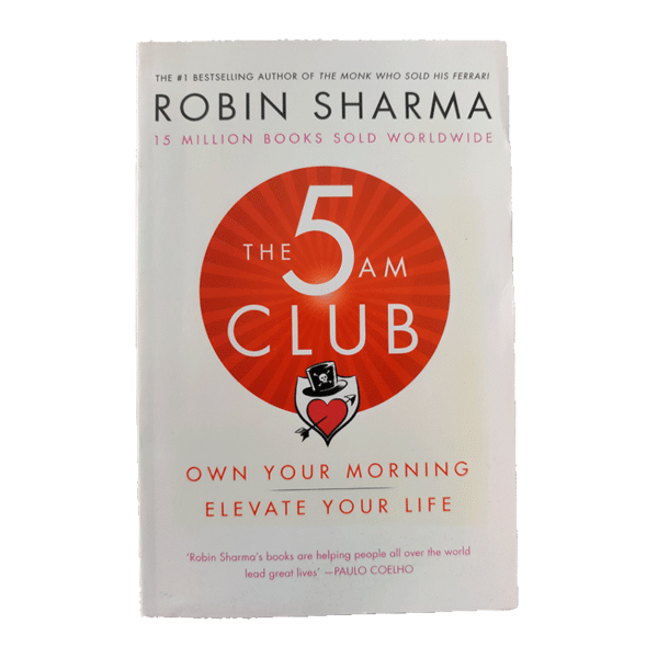 The 5AM club 2018 / Robin Sharma