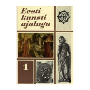 Eesti kunsti ajalugu 1 osa