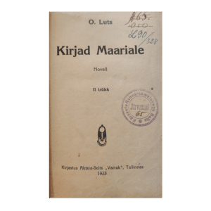 Kirjad Maariale1923 - O. Luts - Uurimisel 1922 - A. H. Tammsaare