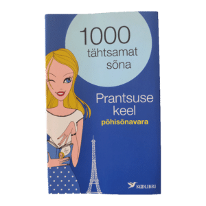 1000 tähtsamat sõna Prantsuse keel