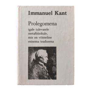 Prolegomena : igale tulevasele metafüüsikale 1982 / Immanuel Kant
