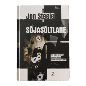 Sõjasõltlane ühe mehe sõltuvus maailma kõige hullematest paikadest 2014/ Jon Steele