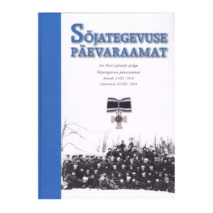 Sõjategevuse päevaraamat : 2se Eesti jalaväe polgu sõjategevuse päevaraamat : alatud: 21/XI. 1918, lõpetatud: 31/XII. 1919