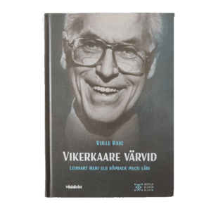 Vikerkaare värvid : Lennart Meri elu sõprade pilgu läbi 2017 / Kulle Raig
