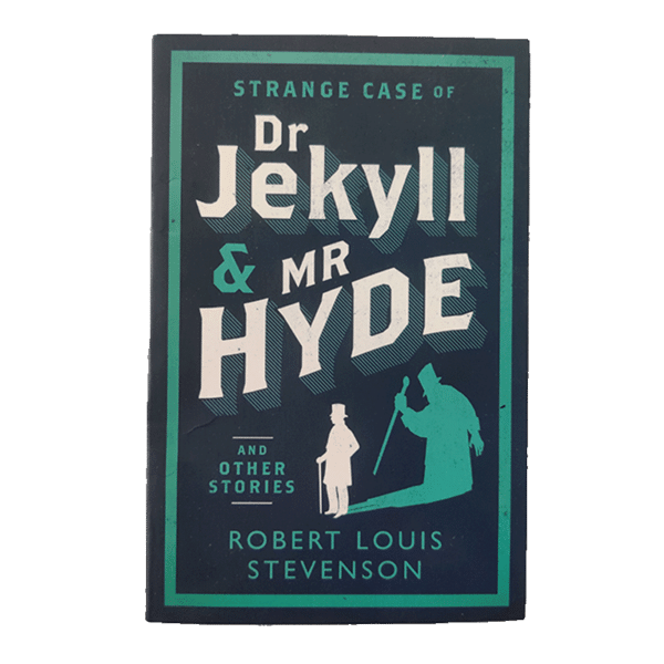 DR. Jekyll and MR. Hyde / Robert Louis Stevenson