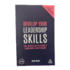 Develop your leadership Skills 2019 / John Adair