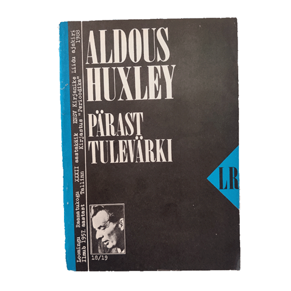 Pärast tulevärki 1988 / Aldous Huxley