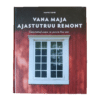 Vana maja ajastutruu remont