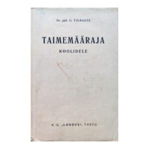Taimemääraja koolidele - G. Vilbaste - 1936 - -