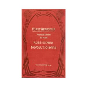 Memoiren eines russischen Revolutionärs - Fürst P. Krapotkin - 1906 - -
