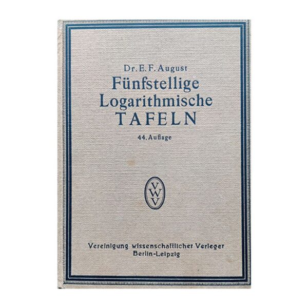 Vollständige logarithmische und trigonometrische Tafeln