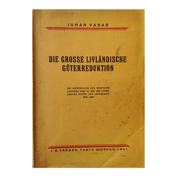 Die grosse livländische Güterreduktion