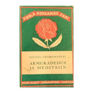 Armukadedus ja meditsiin - M. Choromanski - 1937 - -