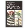 Mürktaimed : eristamine, toime, ajalugu – H. Nielsen - H. Nielsen - 1990 - 5440004866