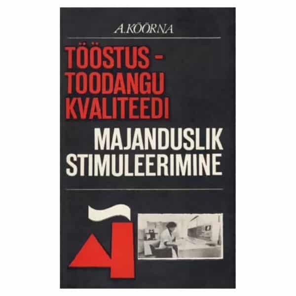 Tööstustoodangu kvaliteedi majanduslik stimuleerimine