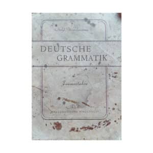 Deutsche Grammatik mit praktischen Übungen 1