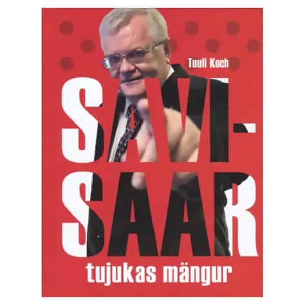 Savisaar – tujukas mängur