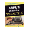 Arvuti ehitamine võhikutele - Mark L. Chambers