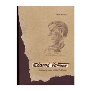 Edmund Valtman: Eestlane, kes võitis Pulitzeri