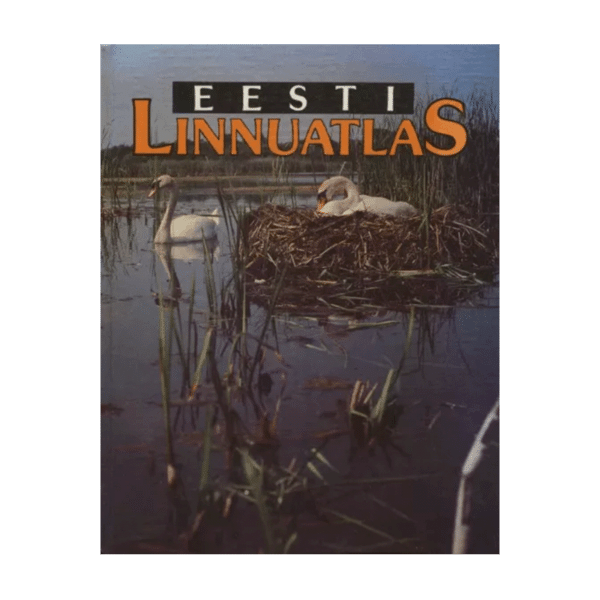 Eesti linnuatlas : Eesti haudelindude levikuatlas
