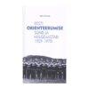 Eesti orienteerumise sünd ja hiilgeaastad 1959-1970 kõvakaaneline