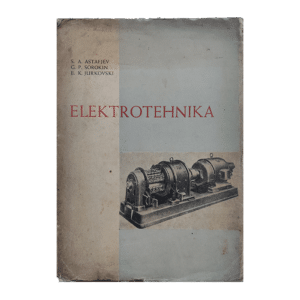 Elektrotehnika : õpik mitte-energeetika tehnikumidele / S. A. Astafjev, G. P. Sorokin, E. K. Jurkovski