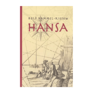 Hansa - Rolf Hammel-Kiesow