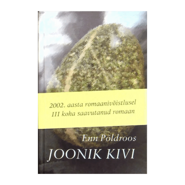 Joonik kivi : romaan / Enn Põldroos