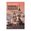 Kremli romaan / Vladimir Fédorovski