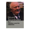 Kui raudne eesriie rebenes / Eduard Ševardnadze