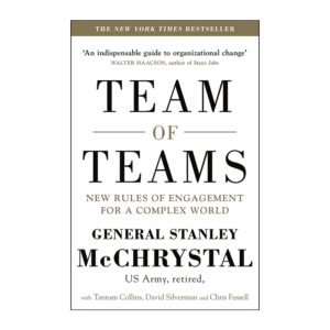 Team of Teams / Stanley McChrystal