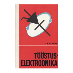 Tööstuselektroonika - I.L. Kaganov