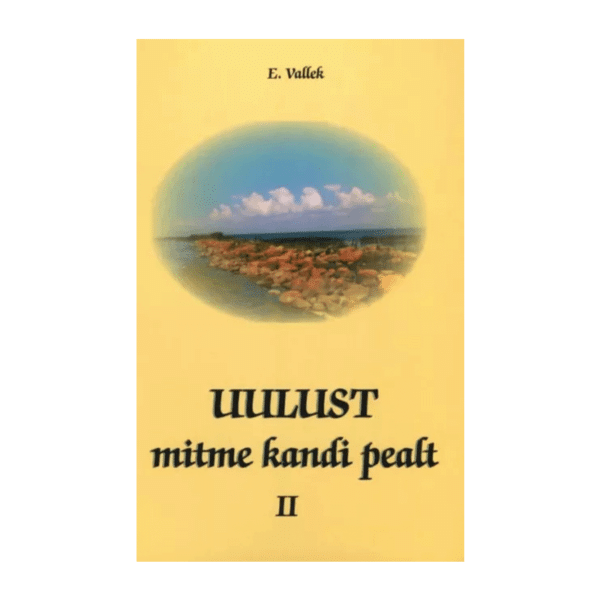 Uulust mitme kandi pealt II