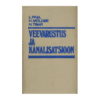 Veevarustus ja kanalisatsioon : õpik kõrgkoolide ehituserialade üliõpilastele 1981 / L. Paal, H. Mölder, H. Tibar