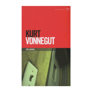 Võllaroog / Kurt Vonnegut